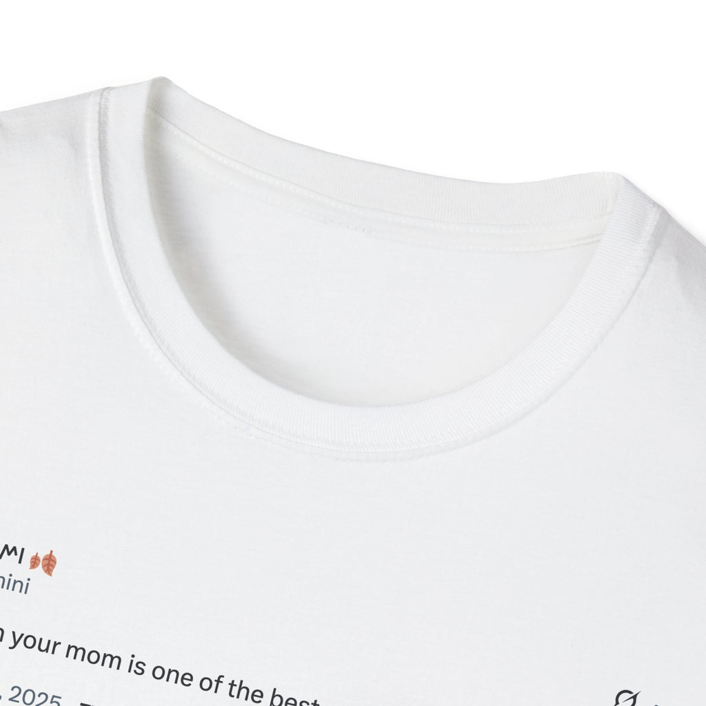 "Laughing with Your Mom" T-shirt