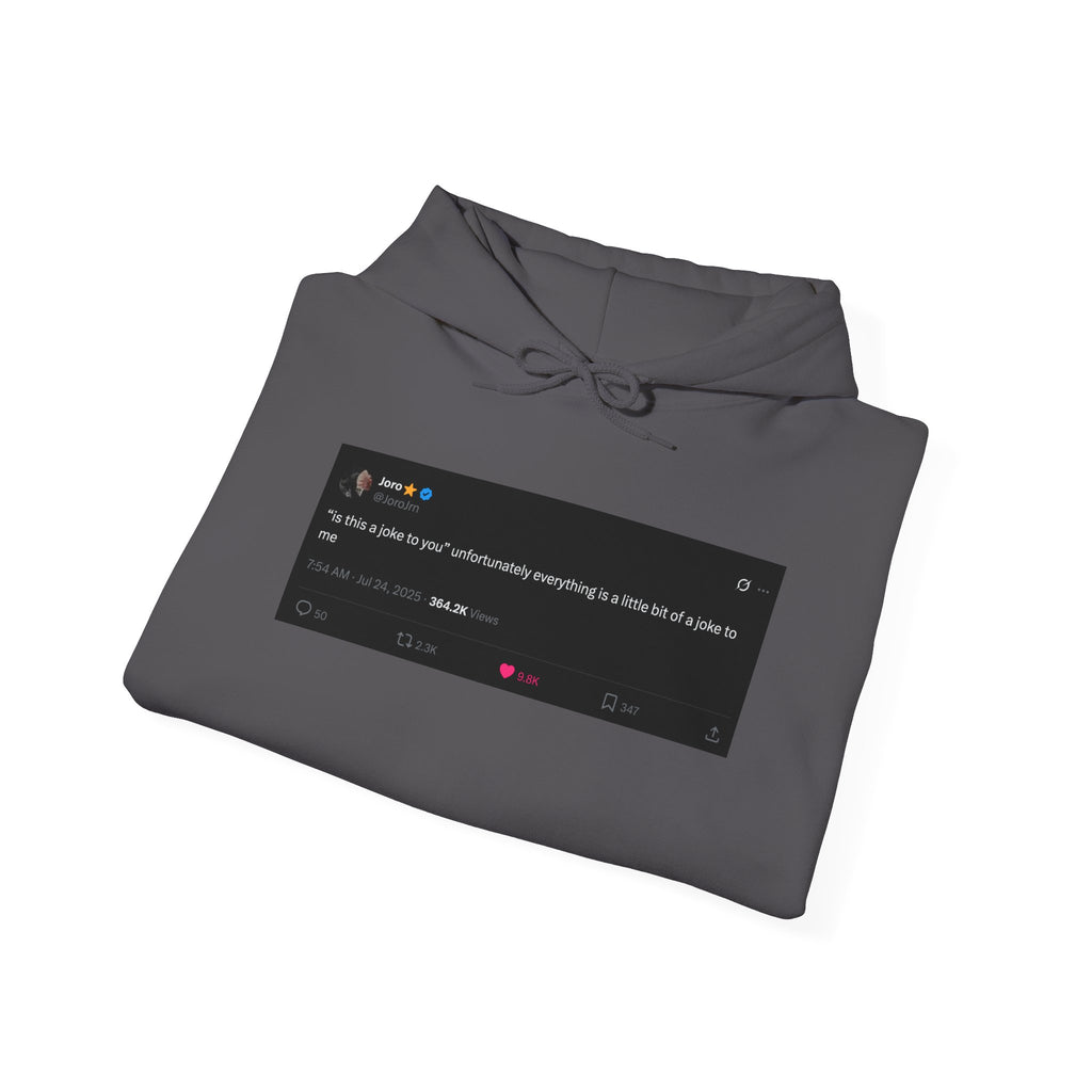 JoroJrn "Is This a Joke?" Tweet Hoodie