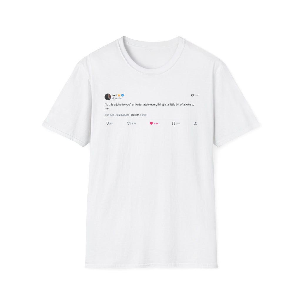 JoroJrn "Is This a Joke?" Tweet Tee