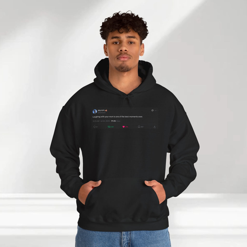 "Laughing with Your Mom" Hoodie – A Heartfelt Reminder