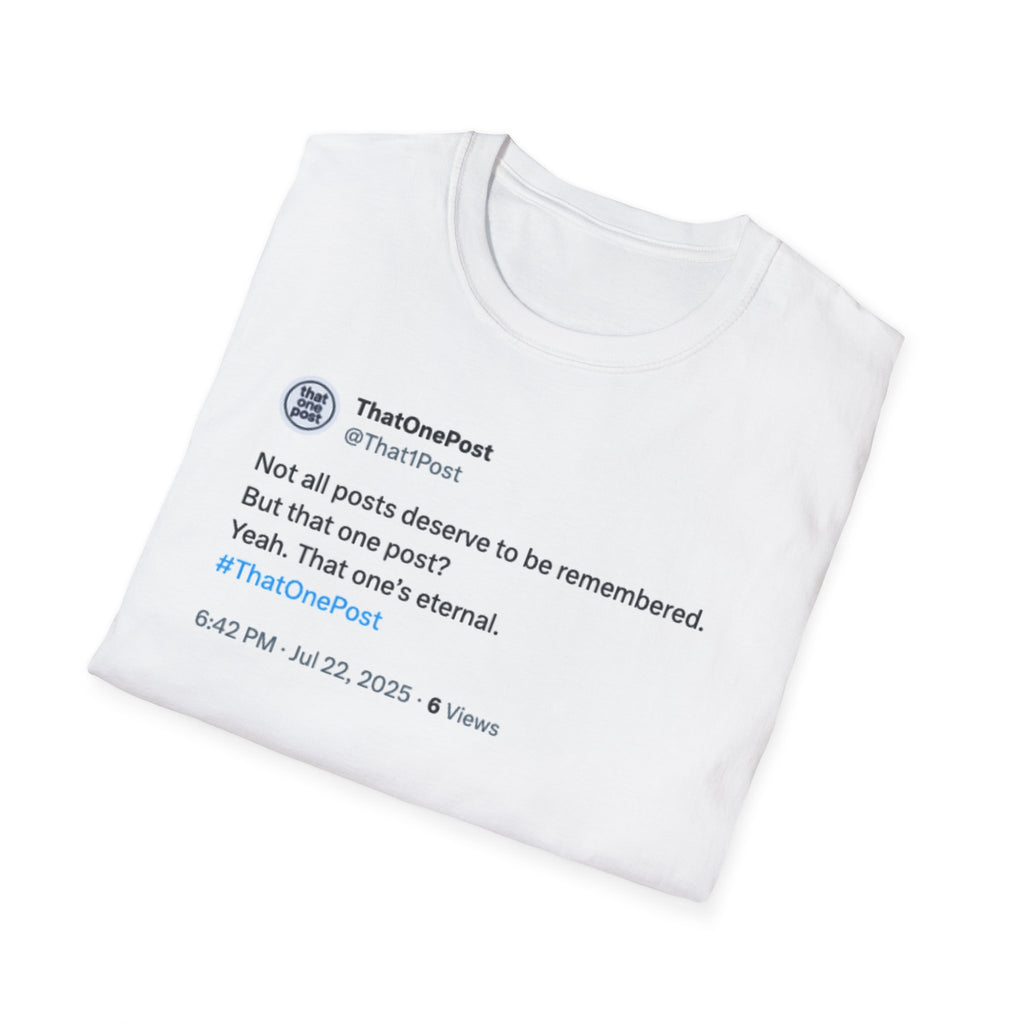 That One Tweet T-Shirt
