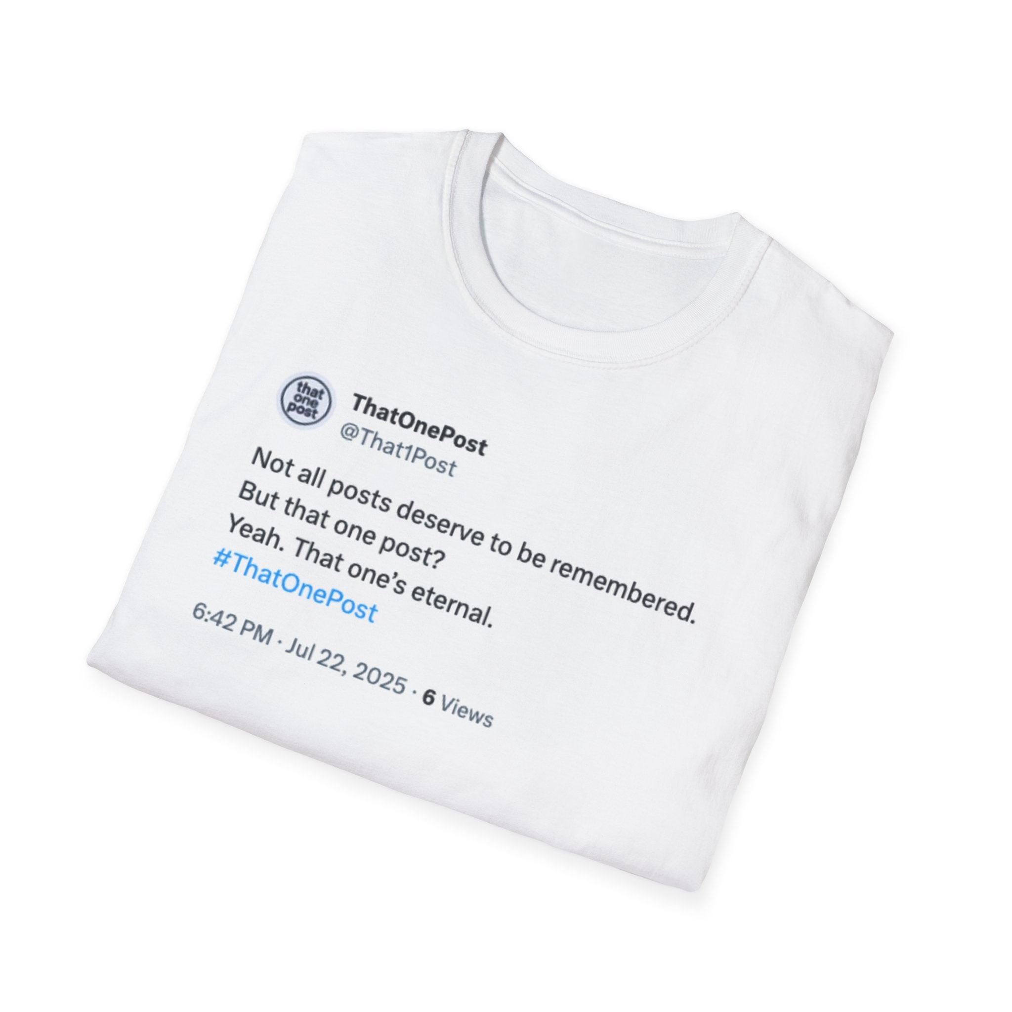 That One Tweet T-Shirt