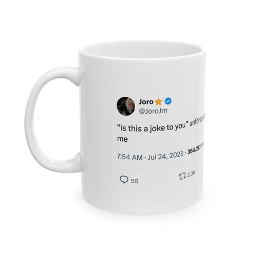 "Is This a Joke?" Tweet Mug