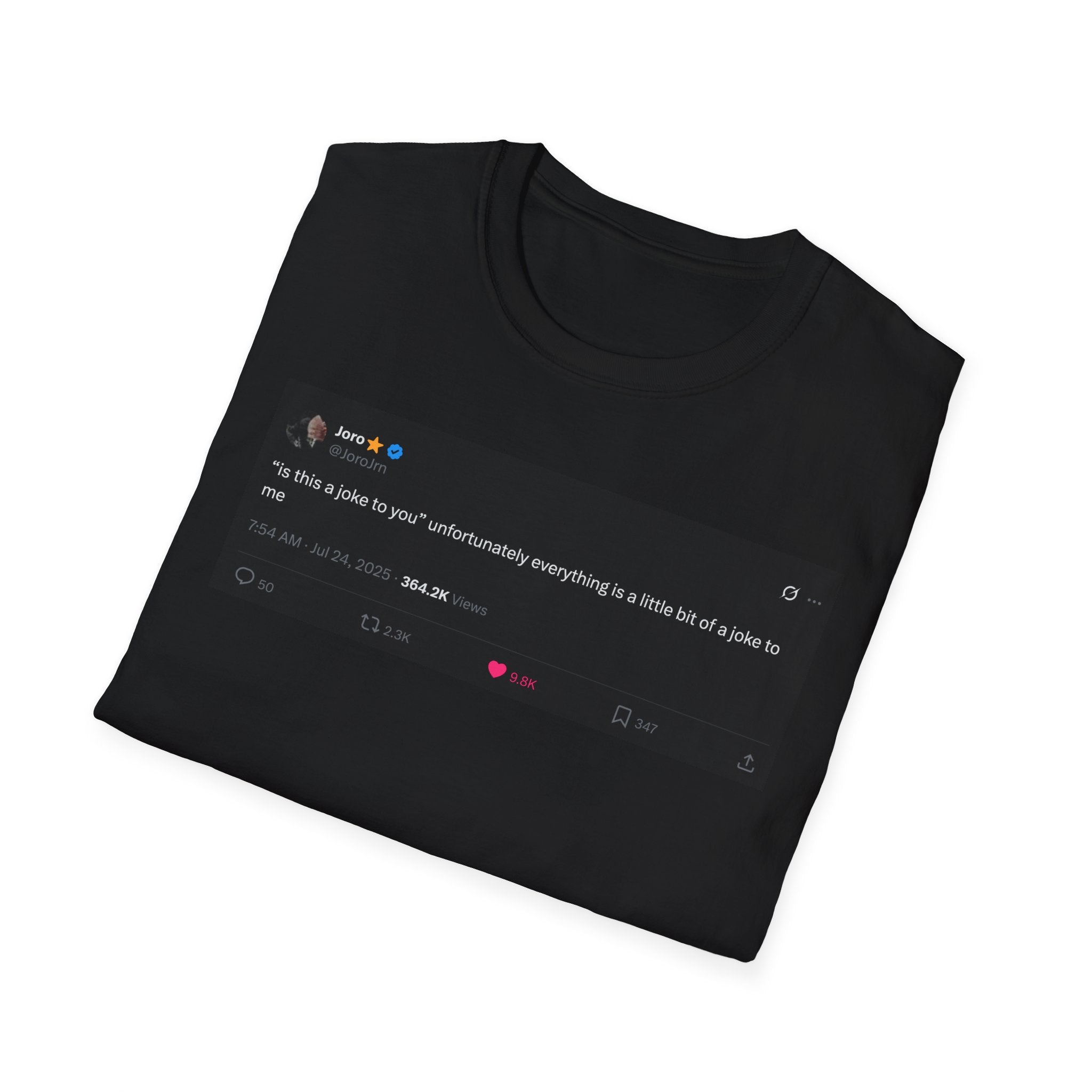 JoroJrn "Is This a Joke?" Tweet Tee