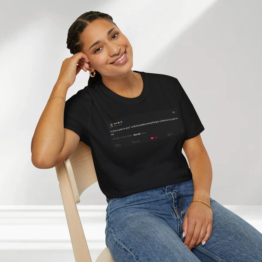 JoroJrn "Is This a Joke?" Tweet Tee