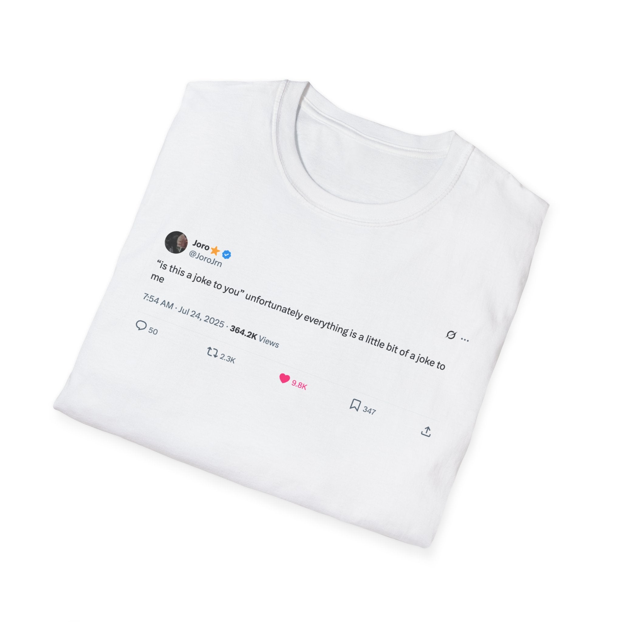 JoroJrn "Is This a Joke?" Tweet Tee
