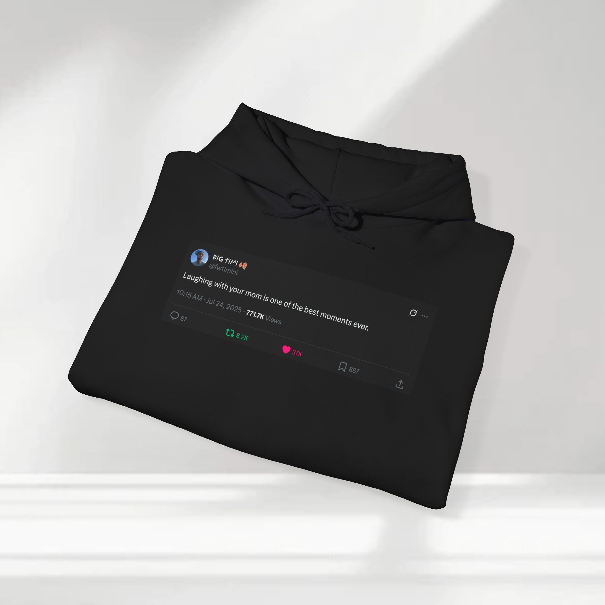 "Laughing with Your Mom" Hoodie – A Heartfelt Reminder